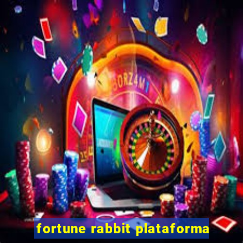 fortune rabbit plataforma